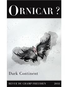 Ornicar? 52 Dark Continent.