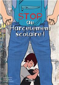 Stop au harcèlement scolaire !