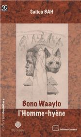 Bono Waaylo l'Homme-hyène