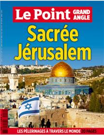 Le POINT Grand Angle n°17 - Sacrée Jérusalem