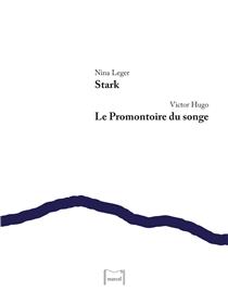 Stark / Le Promontoire du songe