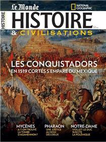 Histoire & Civilisations N°51 Les conquistadors  - juin 2019