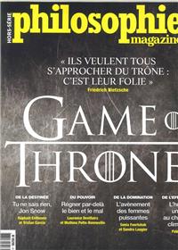 Philosophie Magazine HS N°41 Game of Thrones - avril 2019