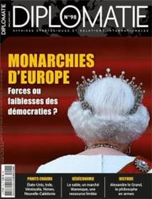 Diplomatie N°98 Monarchies d´Europe   - mai/juin 2019