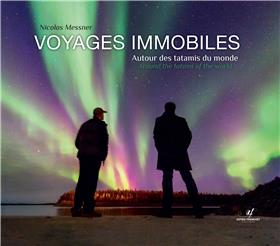 Voyages immobiles