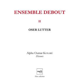 Ensemble Debout V2 - Oser Lutter