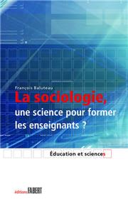 La Sociologie, une science pour former les enseignants