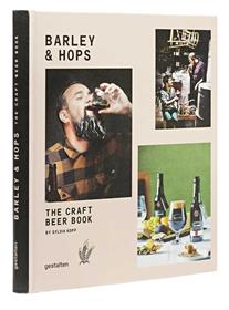 Barley & hops the craft beer book /anglais