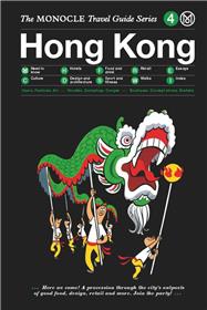Monocle travel guide hong kong /anglais