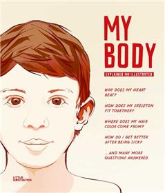 My body explained and illustrated /anglais