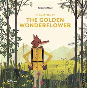 The mystery of the golden wonderflower /anglais