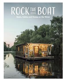 Rock the boat - boats, homes and cabins on the water. /anglais