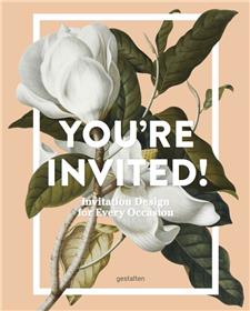You´re invited! invitation design for every occasion /anglais