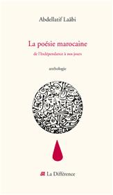 La poésie marocaine - De l´Indépendance à nos jours