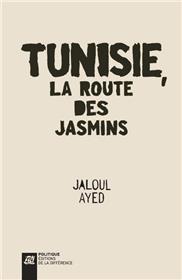 Tunisie, la route des jasmins
