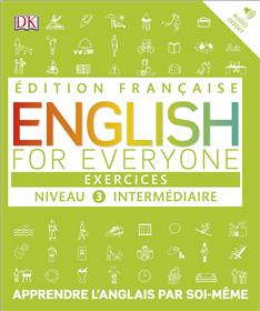 English for Everyone Exercices Niveau 3 intermédiaire