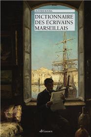 Dictionnaire Des Ecrivains Marseillais