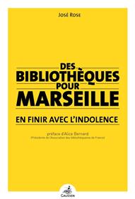 Des Bibliothèques Pour Marseille
